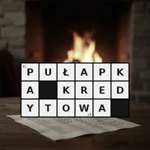 Hasło krzyżówkowe trudna sytuacja w której znajduje się osoba zadłużona zaciągająca kolejne kredyty aby spłacić poprzednie - pułapka kredytowa – rozwiązanie, synonimy, podpowiedzi i definicje krzyżówkowe